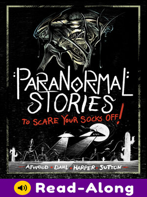 cover image of Paranormal Stories to Scare Your Socks Off!